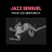 Jazz sensuel pour les amoureux - Musique douce pour la soirée romantique, jazz de piano et saxophone pour la date de la nuit artwork