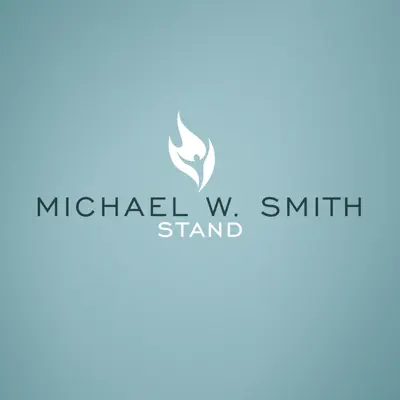 Stand - Michael W. Smith