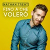 Fino A Che Volerò - Single