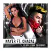 Yo Soy Lo Que Tu Quieres (feat. Chacal) - Single album lyrics, reviews, download