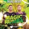 Magic Rumba - Dual Beat lyrics