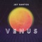 Venus - Jay Santos lyrics