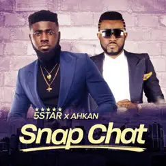 Snapchat (feat. Ahkan) - Single by 5Star album reviews, ratings, credits