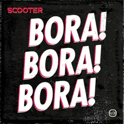 Bora! Bora! Bora! (Extended Mix) - Single - Scooter