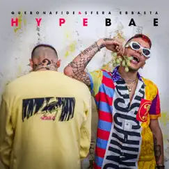 Hypebae - Single by Quebonafide & Sfera Ebbasta album reviews, ratings, credits