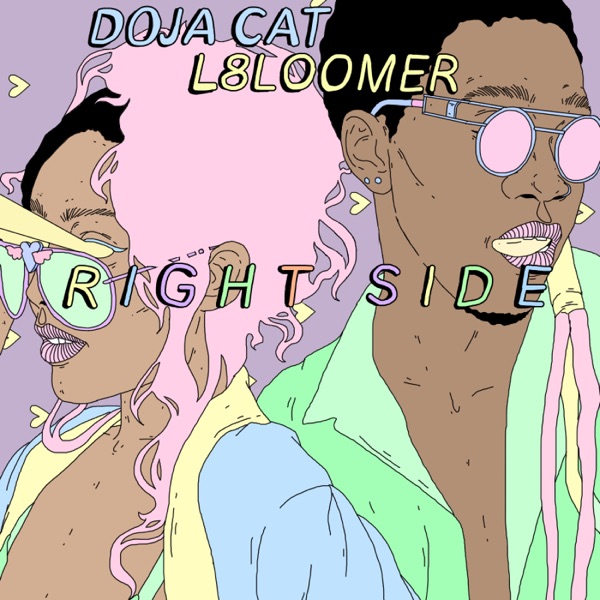 Right Side (feat. Doja Cat) - Single - L8LOOMER