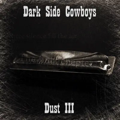 Dust III - Single - Dark Side Cowboys