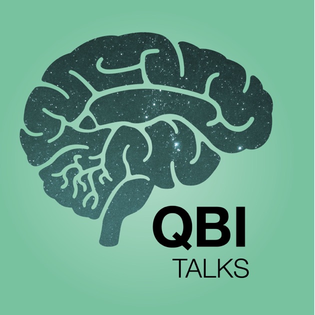 QBI Talks by Queensland Brain Institute, UQ on Apple Podcasts