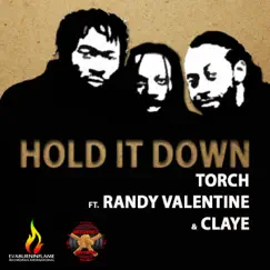 Hold It Down (feat. Randy Valentine & Claye) Song Lyrics