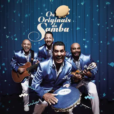 Ontem, Hoje e Sempre - Os Originais do Samba Ontem, Hoje e Sempre - Os Originais do Samba