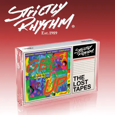 The Lost Tapes: Get Up (Mixed by Armand Van Helden) - Armand Van Helden The Lost Tapes: Get Up (Mixed by Armand Van Helden) - Armand Van Helden