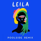 Leila (Poolside Remix) artwork