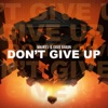 Don't Give Up - Single