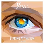 Vanic - Staring At the Sun