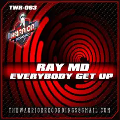 Everybody Get Up - Single by Ray MD album reviews, ratings, credits