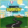 Swervin (feat. Rockstar) - Single album lyrics, reviews, download