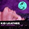 Soft Machine - Kid Leather lyrics