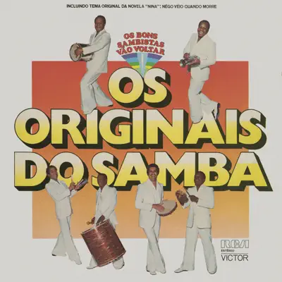 Os Bons Sambistas Vão Voltar - Os Originais do Samba