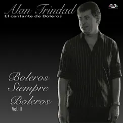 Boleros Siempre Boleros Vol.3 by Alan Trindade album reviews, ratings, credits