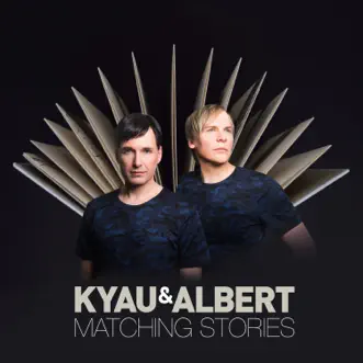 Matching Stories by Kyau & Albert album reviews, ratings, credits