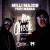 No Check (feat. MANGA) - Single album lyrics, reviews, download