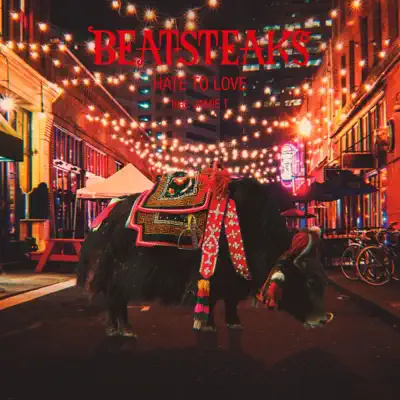 Hate to Love (feat. Jamie T) - Single - Beatsteaks Hate to Love (feat. Jamie T) - Single - Beatsteaks