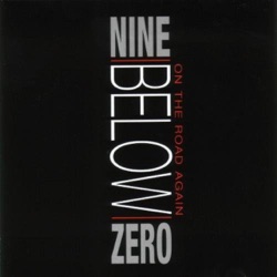 Nine Below Zero - Cold Cruel Heart