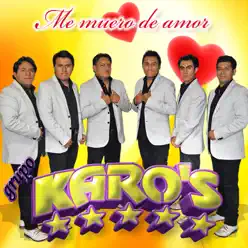 Me Muero de Amor - Grupo Karos Me Muero de Amor - Grupo Karos