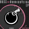 Boss & Rodrigo Veiga - Single album lyrics, reviews, download