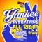Everything All Right - Yankee lyrics