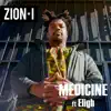 Medicine (feat. Eligh) - Single album lyrics, reviews, download