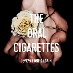 THE ORAL CIGARETTES - Tonariau