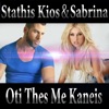 Oti Thes Me Kaneis - Single