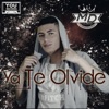 Ya Te Olvide - Single, 2017