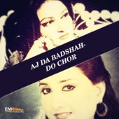 Nahid Akhtar - Kadle De (From "Aj Da Badshah")