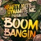 Boom Bangin (feat. Pavan) [Badjokes Remix] - Krafty Kuts & Dynamite MC lyrics