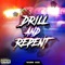 Drill and Repent - Young Dizz lyrics