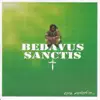Bedavus sanctis (feat. Big Youth & Capitaine Némo) album lyrics, reviews, download