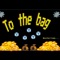 To the Bag - Wintertime lyrics