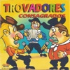 Trovadores Consagrados, 2017