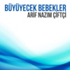 Büyüyecek Bebekler