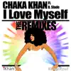 Stream & download I Love Myself - The Remixes (feat. B. Slade & DJ Sidney Perry) - Single