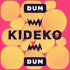 Dum Dum - Single album lyrics, reviews, download
