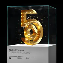 5 Years of Protocol EP - Nicky Romero