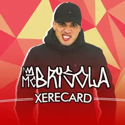 Xerecard - Single - MC Brisola Xerecard - Single - MC Brisola