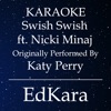 Swish Swish (Originally Performed by Katy Perry feat. Nicki Minaj) [Karaoke No Guide Melody Version] - Single