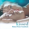 Kissed (Original Motion Picture Soundtrack), 2009