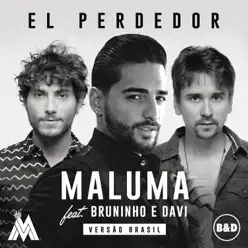 El Perdedor (feat. Bruninho & Davi) - Single - Maluma