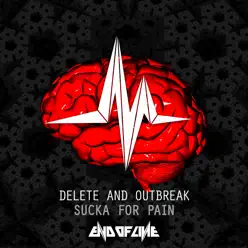 Sucka for Pain (Radio Edit) - Single - Outbreak Sucka for Pain (Radio Edit) - Single - Outbreak