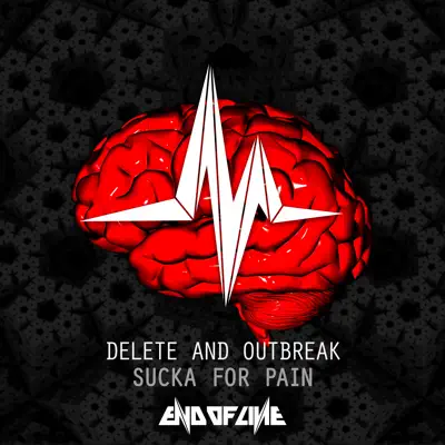 Sucka for Pain (Radio Edit) - Single - Outbreak